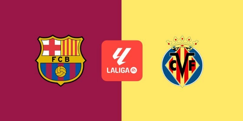 Soi kèo Barcelona vs Villarreal, 22h15 ngày 28/2 - La Liga 7 Soi kèo Barcelona vs Villarreal, 22h15 ngày 28/2 – La Liga