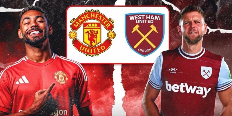 Soi Kèo Trận West Ham Vs Manchester United Lúc 3h15 Ngày 11/2/2026 - Premier League 2 Soi Kèo Trận West Ham Vs Manchester United Lúc 3h15 Ngày 11/2/2026 – Premier League
