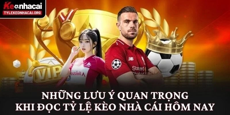 Tỷ Lệ Kèo Nhà Cái 55, Kèo Bóng Đá Trực Tuyến World Cup 2026 17 Lưu ý khi đọc bảng tỷ lệ kèo