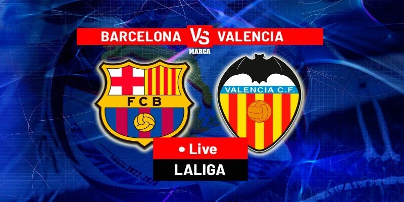 Soi Kèo Valencia Vs Barcelona 02:00 24/05 Vòng 38, La Liga Mùa Giải 2025/26 3 Dự đoán các cầu thủ đá chính trong trận bóng tới